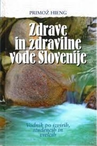 Zdrave in zdravilne vode Slovenije
